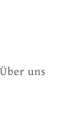 Über uns